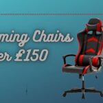 Best Gaming Chairs under £150