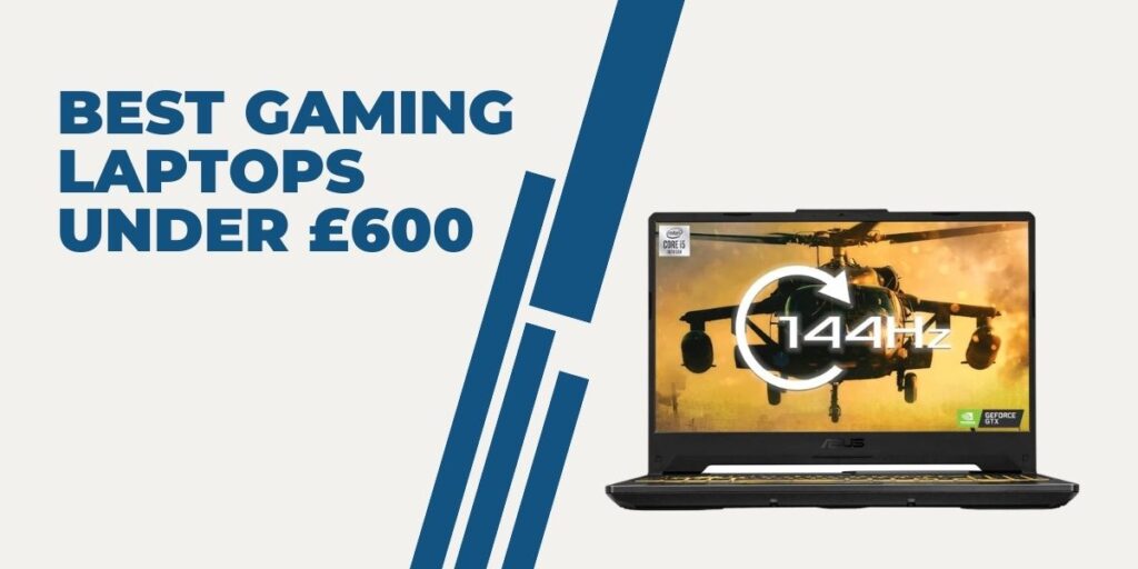 Best Gaming Laptops under £600